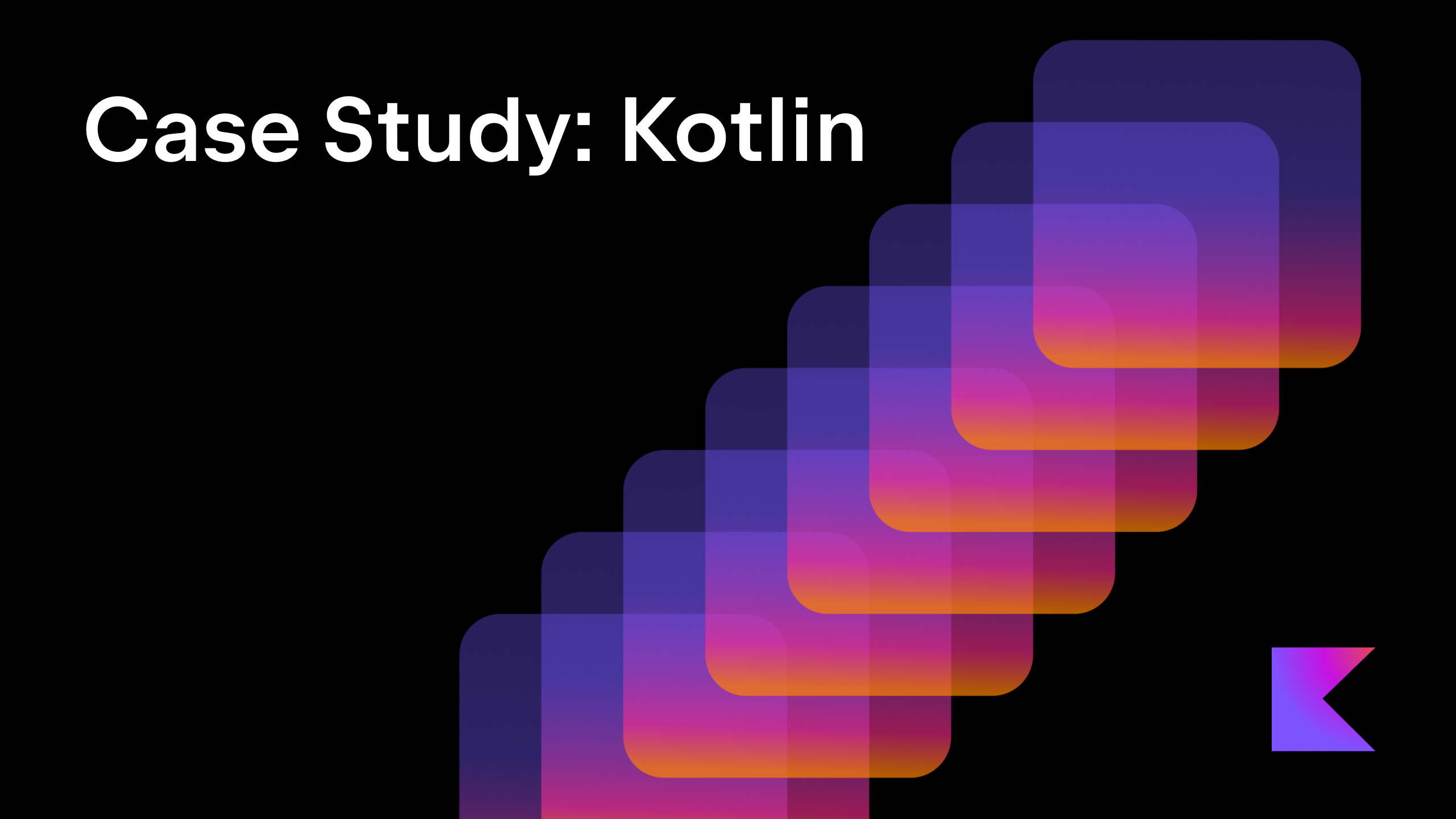 Case Study Kotlin